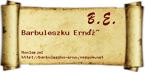Barbuleszku Ernő névjegykártya